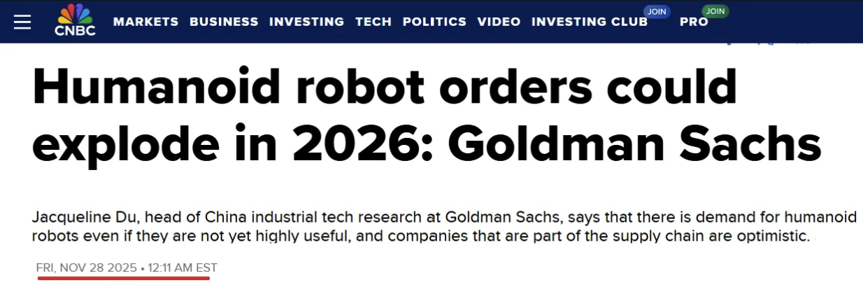 A screenshot of a CNBC news article headline dated Friday, November 28, 2025, stating: Humanoid robot orders could explode in 2026: Goldman Sachs. Below the headline, text quotes Jacqueline Du from Goldman Sachs regarding the demand for humanoid robots.