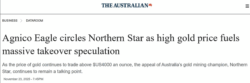 A screenshot of a headline from The Australian newspaper dated November 23, 2025, reading: "Agnico Eagle circles Northern Star as high gold price fuels massive takeover speculation."
