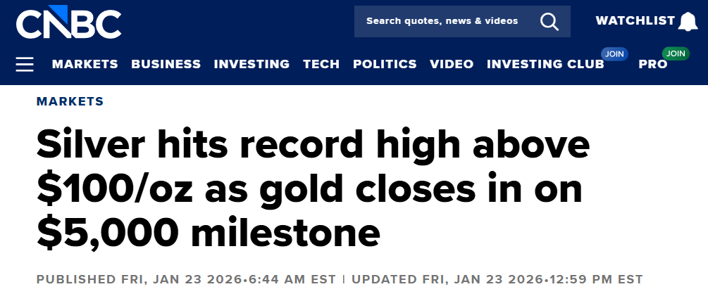 CNBC headline reporting silver above $100 per ounce as gold moves closer to the $5,000 milestone