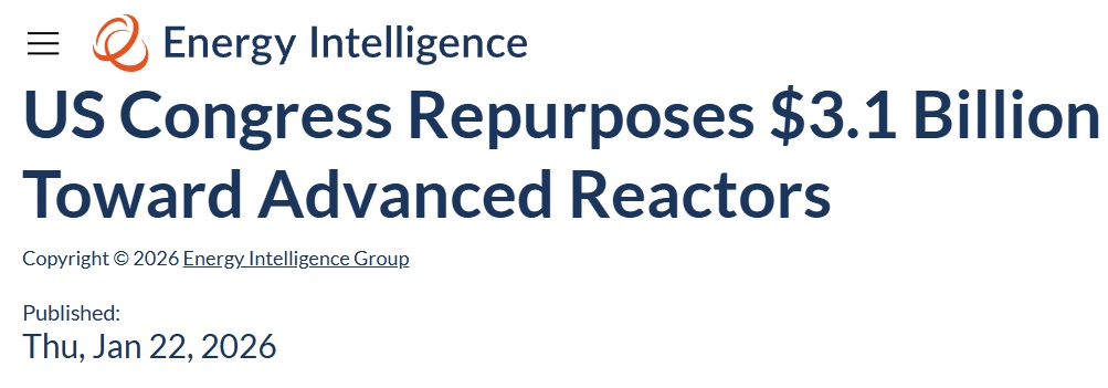 Energy Intelligence headline reporting US Congress repurposing $3.1 billion to fund advanced nuclear reactors