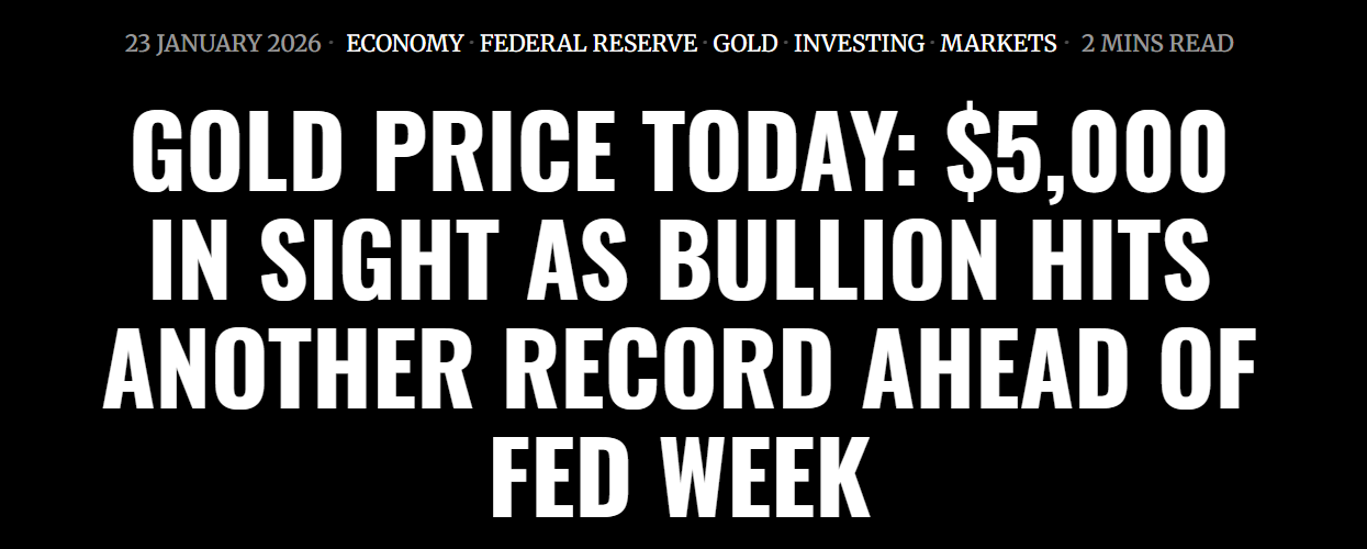 Headline graphic reading Gold price today: $5,000 in sight as bullion hits another record ahead of Fed week