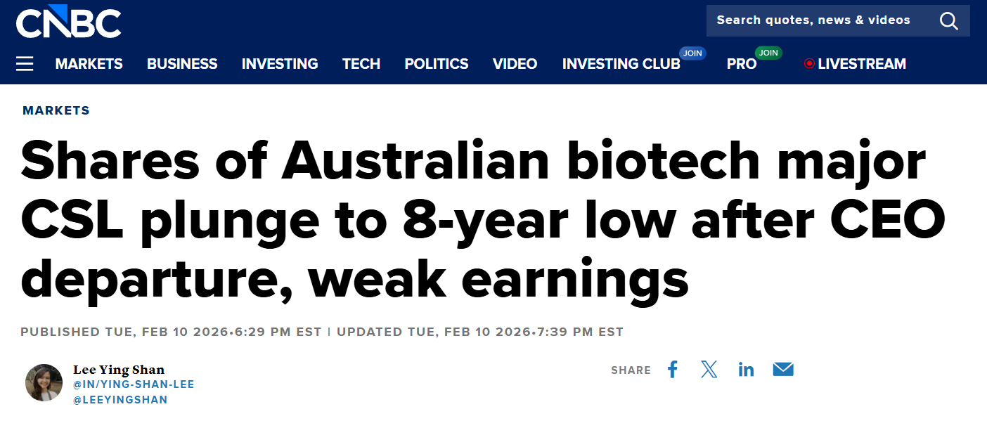 Screenshot of CNBC Markets headline: “Shares of Australian biotech major CSL plunge to 8-year low after CEO departure, weak earnings”