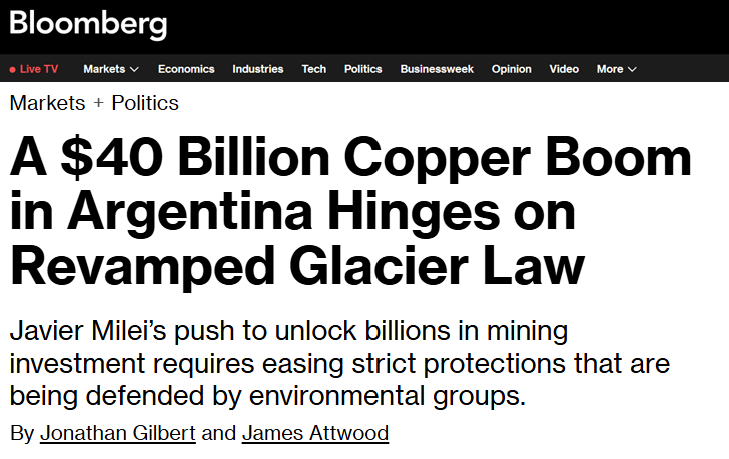 Bloomberg headline on $40 billion copper boom in Argentina tied to changes in glacier protection laws.
