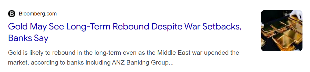 Bloomberg headline: Gold may see long-term rebound despite war setbacks, banks including ANZ say