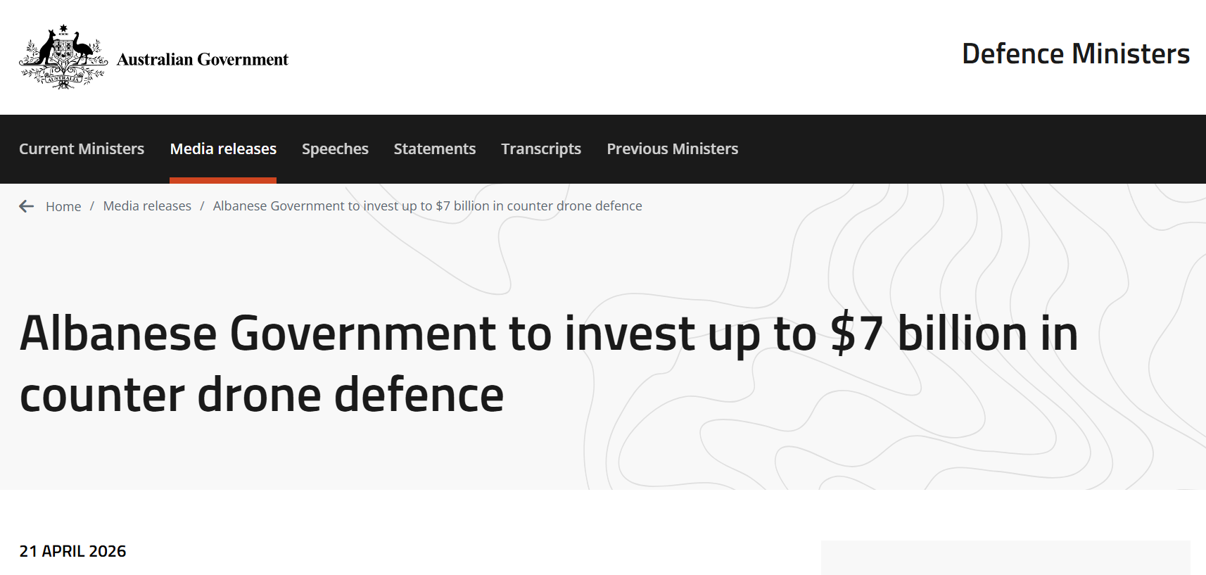 Australian Government Defence Ministers page headline announcing up to $7 billion investment in counter-drone defence, dated 21 April 2026.