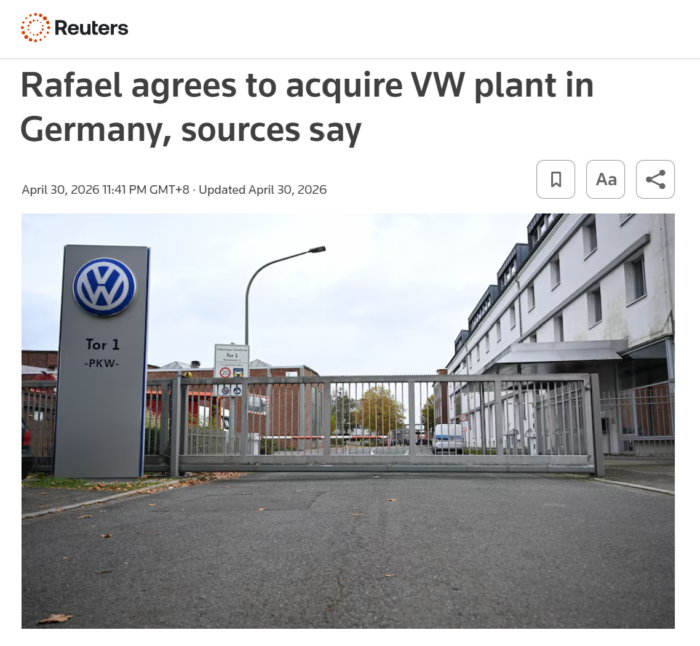 Reuters headline reporting Rafael's agreement to acquire a Volkswagen plant in Germany, above photo of VW factory entrance.