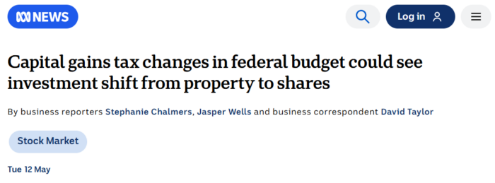 ABC News headline about federal budget capital gains tax changes potentially shifting investment from property to shares.
