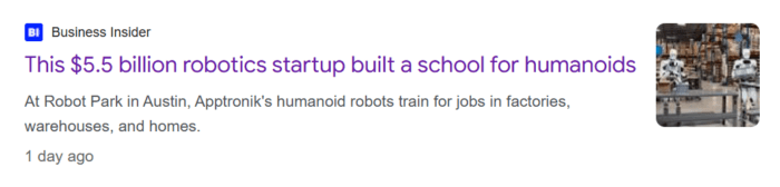 Screenshot of a Business Insider article about Apptronik's US$5.5 billion robotics startup and its humanoid robot training school in Austin.