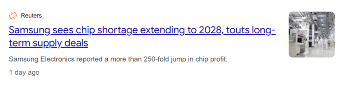 Reuters reports Samsung expects the global chip shortage to continue until 2028 and is pursuing long-term supply agreements.