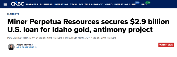 CNBC headline reporting a US$2.9 billion government loan for Perpetua Resources' Idaho gold and antimony project.