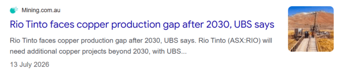 Mining.com.au reports UBS expects Rio Tinto to face a copper production gap after 2030, requiring additional projects.
