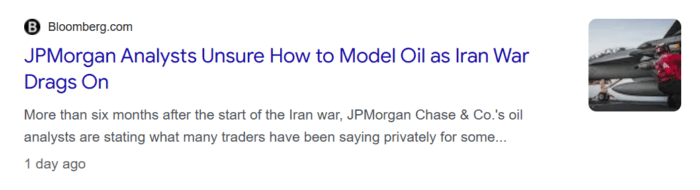 Bloomberg reports JPMorgan analysts are struggling to model oil markets as the Iran war continues.