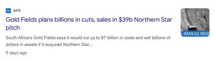 AFR reports Gold Fields plans major cost cuts and asset sales if it succeeds in its $39 billion Northern Star takeover bid.